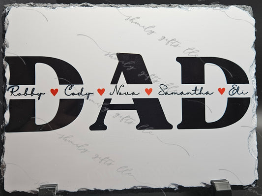 5"x7" Slate - Dad