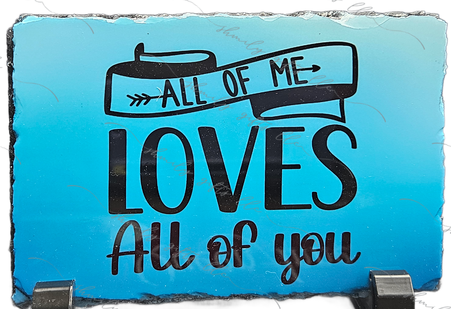 3"x5" Slate - All of me